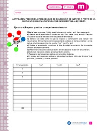 Predecir la probabilidad de ocurrencia de eventos a partir de la frecuencia relativa obtenida por experimentos aleatorios