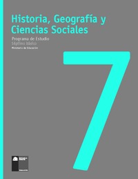 Programa de Estudio Historia, Geografía y Ciencias Sociales 7° básico
