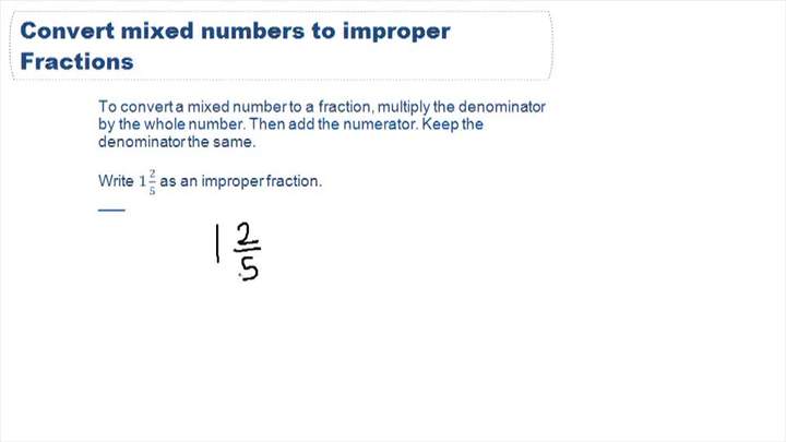 Conversión entre números mixtos y fracciones impropias - Ejemplo 2 Conversión entre números mixtos y fracciones impropias - Ejemplo 2